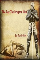 Omslag The Day The Dragons Died
