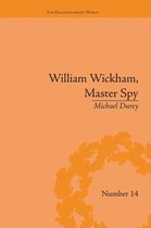 The Enlightenment World- William Wickham, Master Spy