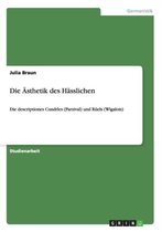 Die Asthetik Des Hasslichen
