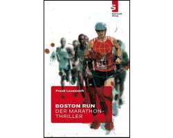Boston Run - Der Marathon-Thriller