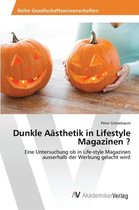 Dunkle Aästhetik in Lifestyle Magazinen ?