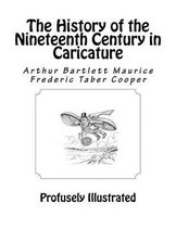 The History of the Nineteenth Century in Caricature