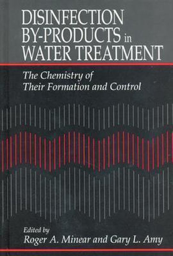 Disinfection ByProducts in Water TreatmentThe Chemistry of Their