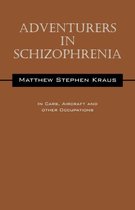 Omslag Adventurers in Schizophrenia