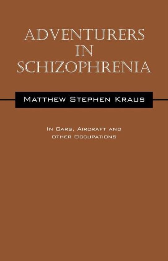 Adventurers In Schizophrenia - cover
