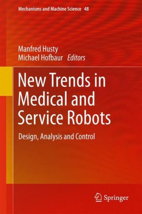 Mechanisms and Machine Science- New Trends in Medical and Se ... - cover