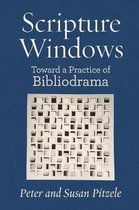 Bibliodrama- Scripture Windows