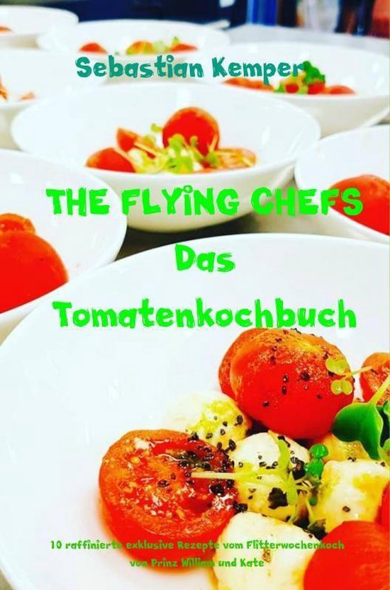 THE FLYING CHEFS Das Tomatenkochbuch - cover