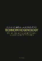 Technopathogenology