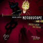 Necroscope 03. Kreaturen der Nacht. 4 CDs