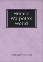 Horace Walpole's World