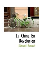 La Chine En R Volution
