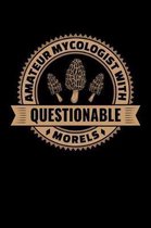 Amateur Mycologist with Questionable Morels