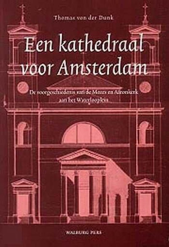 Cover van het boek 'Kathedraal voor Amsterdam' van T. von der Dunk