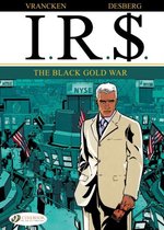 IR$ 6 The Black Gold War