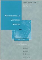 Maatschappelijk culturele vorming Sector techniek (BOL) niveau 3-4 Cursistenboek 2