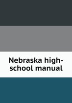 Nebraska high-school manual