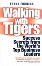 Walking With Tigers