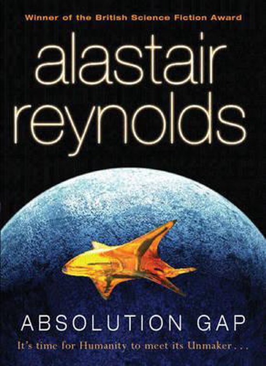 Boekomslag 'Absolution Gap' van Alastair Reynolds met een gouden ruimteschip voor een blauwe planeet op zwarte achtergrond.