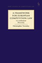 Hart Studies in Competition Law - A Framework for European Competition Law