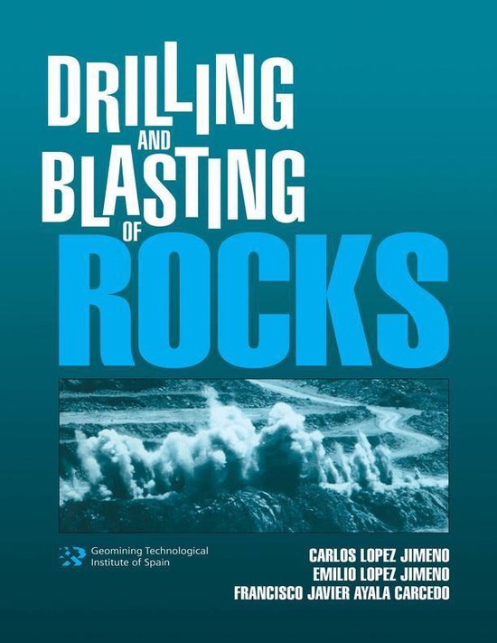 Drilling and Blasting of Rocks - cover