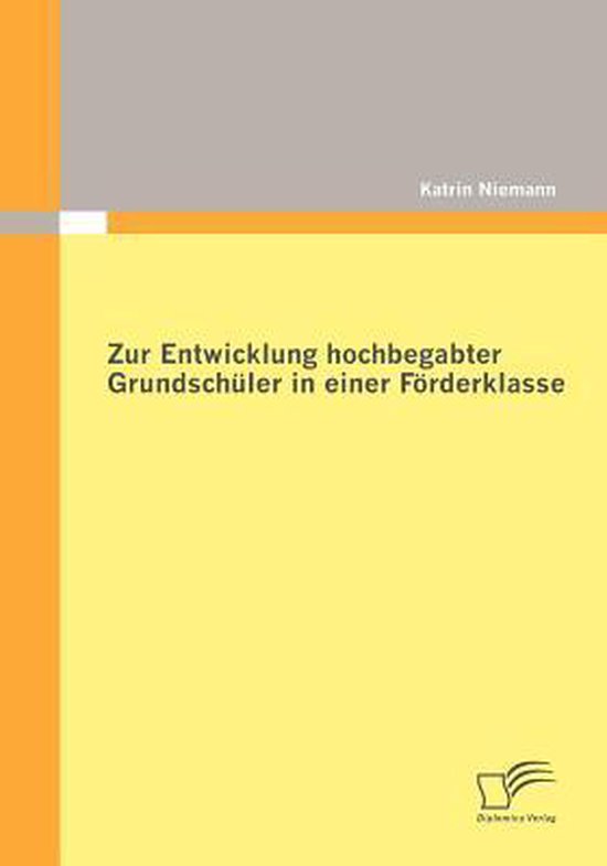 Zur Entwicklung hochbegabter Grundschüler in einer Förderk ... - cover