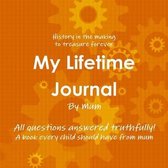 My Lifetime Journal - for You!