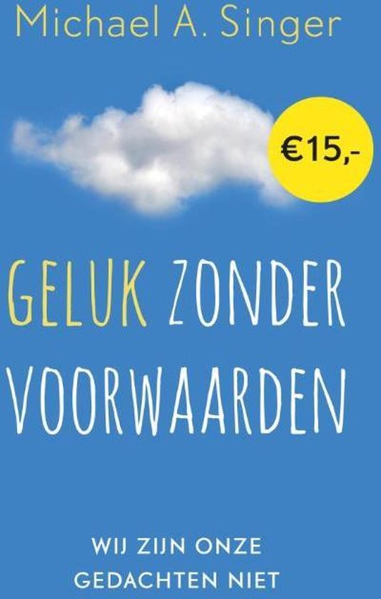 Geluk zonder voorwaarden