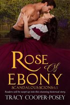 Scandalous Scions 0.5 - Rose of Ebony