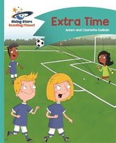 Reading Planet  Extra Time  Turquoise Comet Street Kids Rising Stars Reading Planet