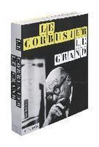 Le Corbusier, Le Grand