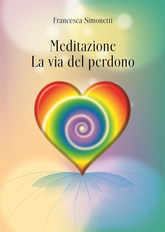 Meditazione: La Via del Perdono - cover