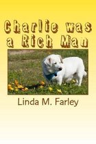 Charlie Was a Rich Man