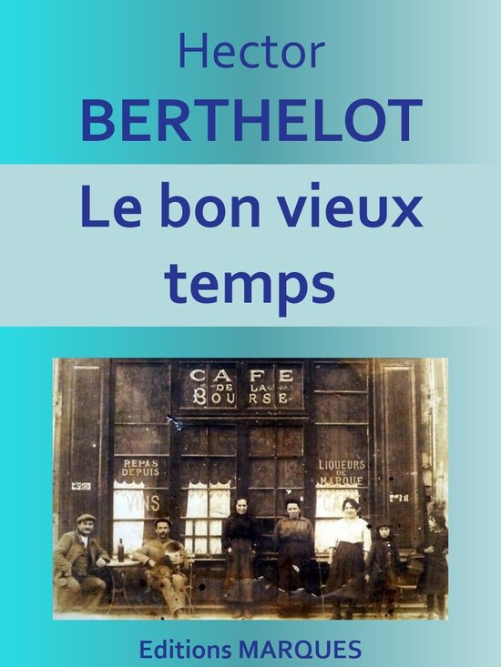 Le bon vieux temps - cover