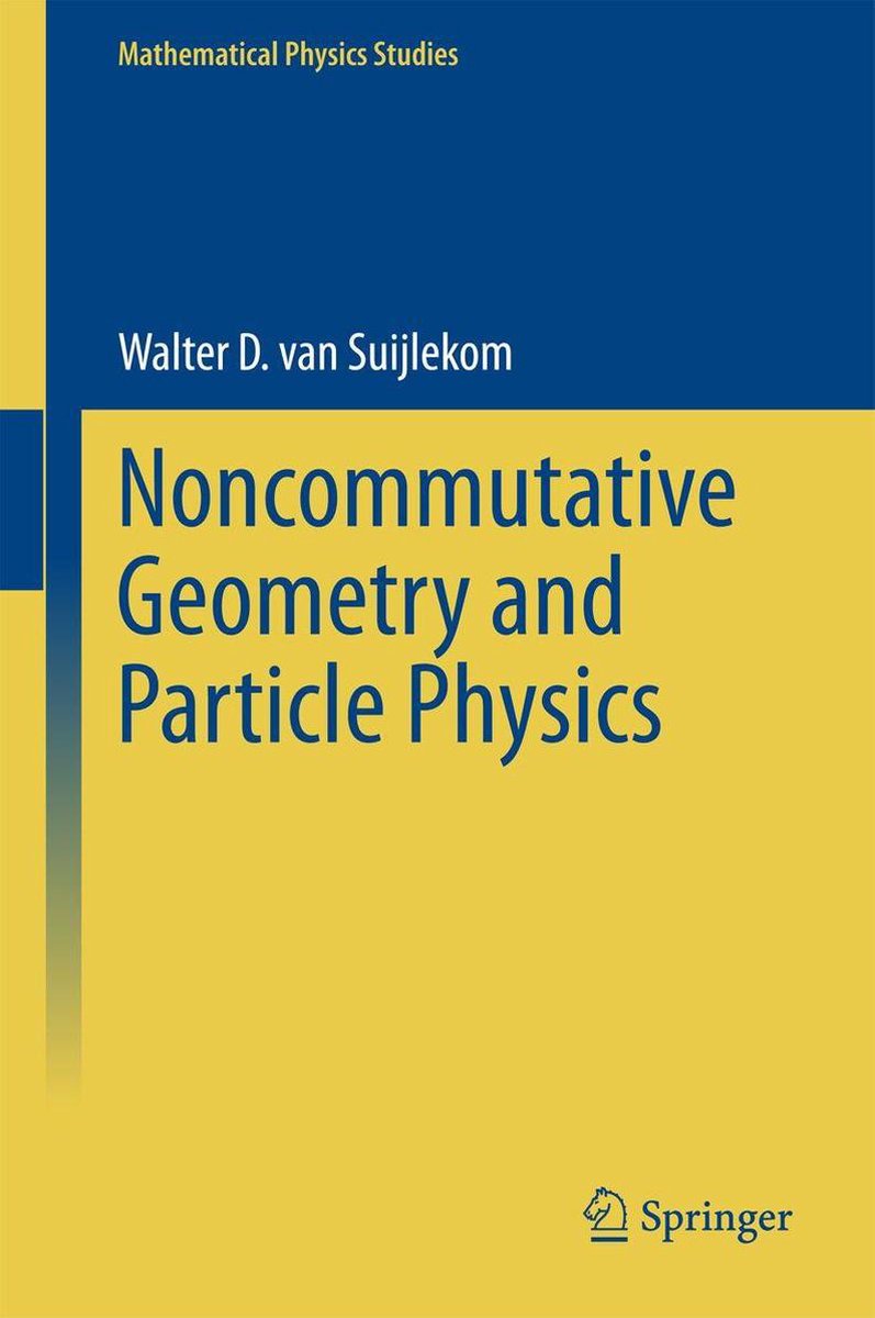Omslag van Physics and Astronomy (R0) - Noncommutative Geometry and Particle Physics