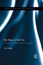 Routledge Studies in the History of Economics - The Theory of the Firm