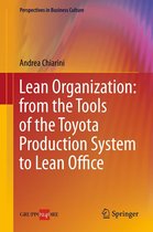 Perspectives in Business Culture 3 - Lean Organization: from the Tools of the Toyota Production System to Lean Office