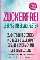 Zuckerfrei Leben & Intervallfasten