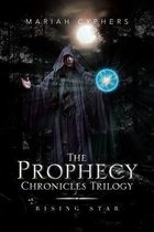 The Prophecy Chronicles Trilogy