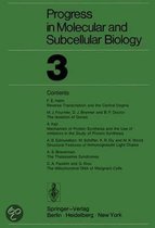 Progress in Molecular and Subcellular Biology 3