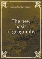 The new basis of geography