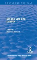 Routledge Revivals: History Workshop Series - Routledge Revivals: Village Life and Labour (1975)