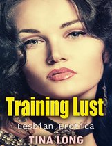 Training Lust: Lesbian Erotica