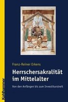 Herrschersakralitat Im Mittelalter