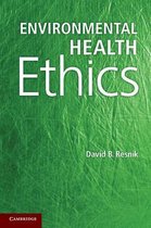 Environmental Health Ethics