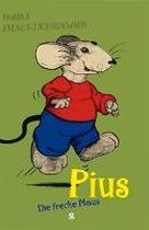 Pius - Die freche Maus