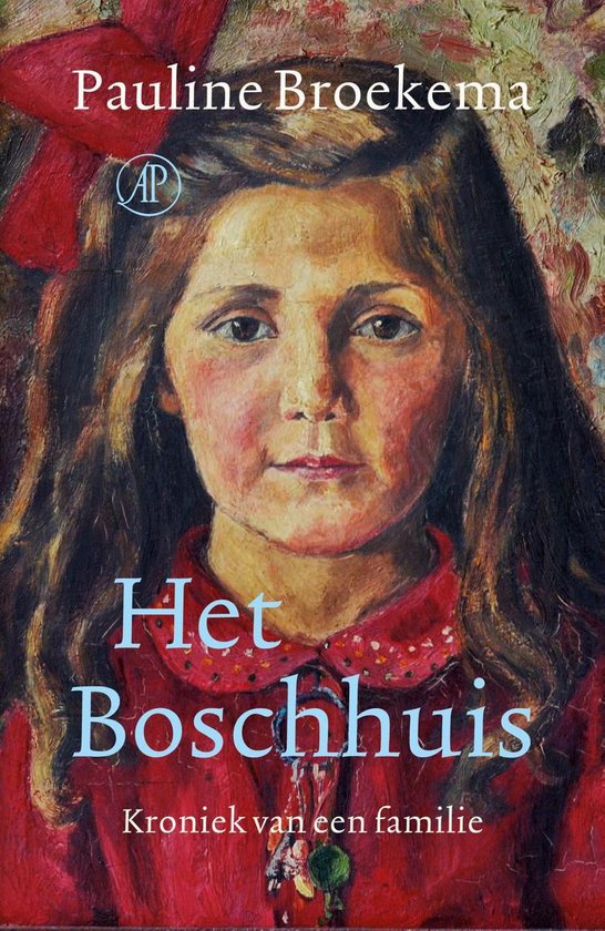 Boekomslag 'Het Boschhuis' van Pauline Broekema met schilderij van een meisje met rode strik.