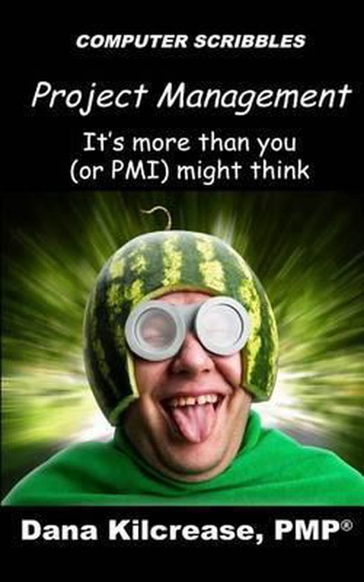 Computer Scribbles- Project Management - It's More Than You  ... - cover