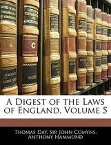 A Digest of the Laws of England, Volume 5
