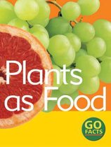 Plants as Food